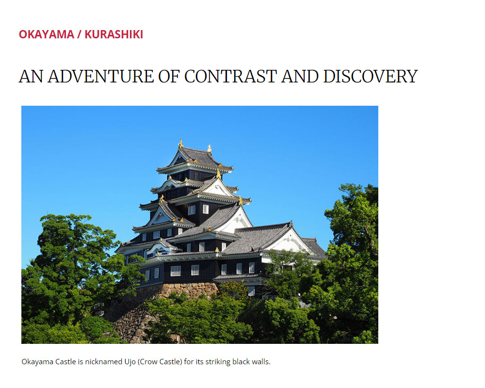 OKAYAMA / KURASHIKI: AN ADVENTURE OF CONTRAST AND DISCOVERY: THE BEST OF JAPAN, the japan times